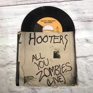 Hooters Vinyl 45 RPM Record All You Zombies Live 1982 by 80% records OS